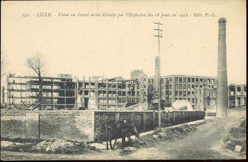 Lille - 131 - Usine en ciment armé détruite par l'explosion des 18 ponts en 1916