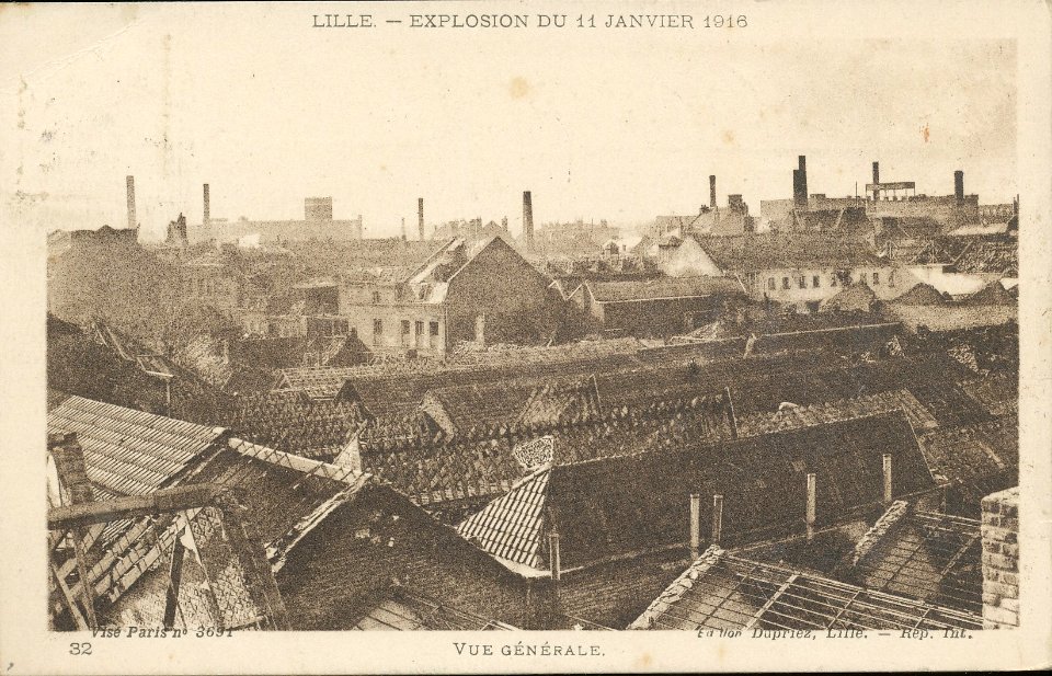 Lille - 32 - Explosion du 11 janvier 1916 - Vue generale