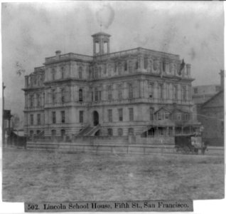 Lincoln School House, 5th Street, San Francisco LCCN2002723850