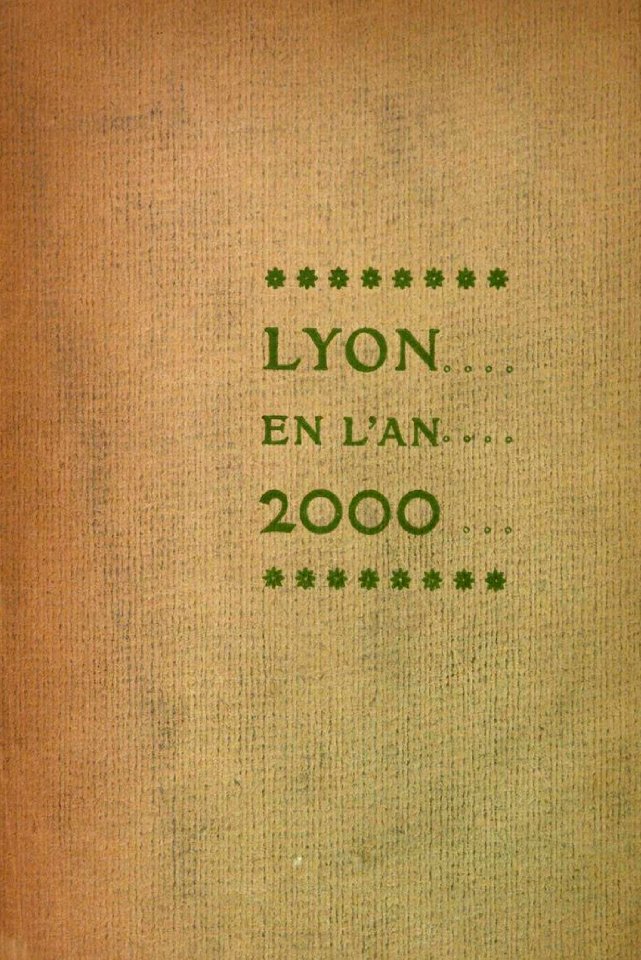 Lyon en l an 2000 (page 54 crop)