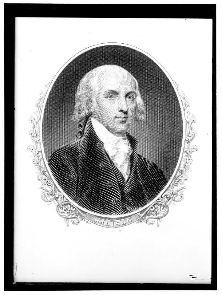 MADISON, JAMES. PRESIDENT OF THE UNITED STATES LCCN2016865277
