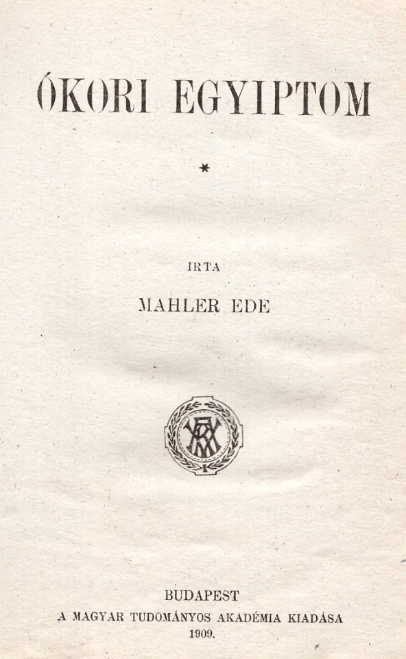 Mahler Ede Ókori Egyiptom