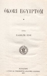 Mahler Ede Ókori Egyiptom