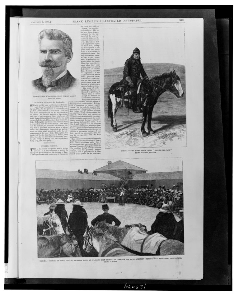 Major James M'Laughlin, Sioux Indian agent Dakota - The noted Sioux chief Rain-in-the-Face ; Dakota - Council of Sioux Indians, recently held at Standing Rock Agency, to consider the land LCCN2001695521