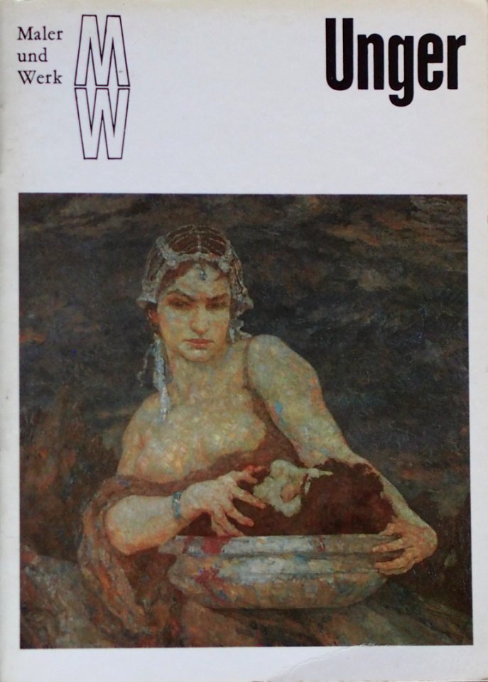 Maler und werk hans unger