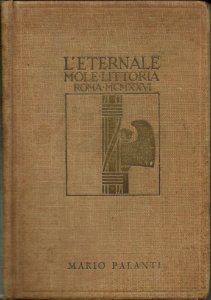 Mario Palanti - L'eternale mole littoria 1926 - fronte