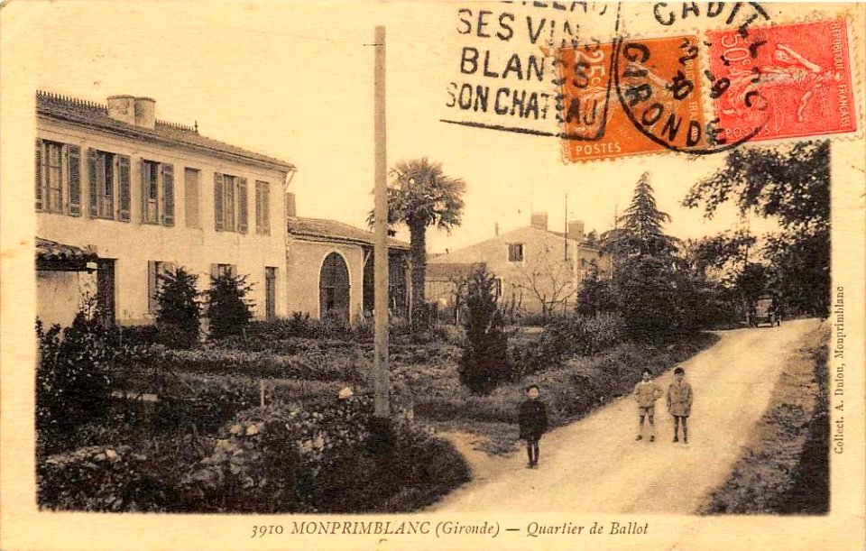 Monprimblanc - Quartier de Ballot