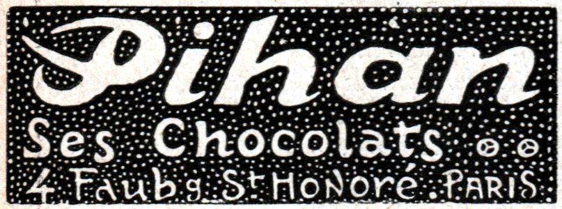 No 3905 Annonces 2, Pihan chocolats