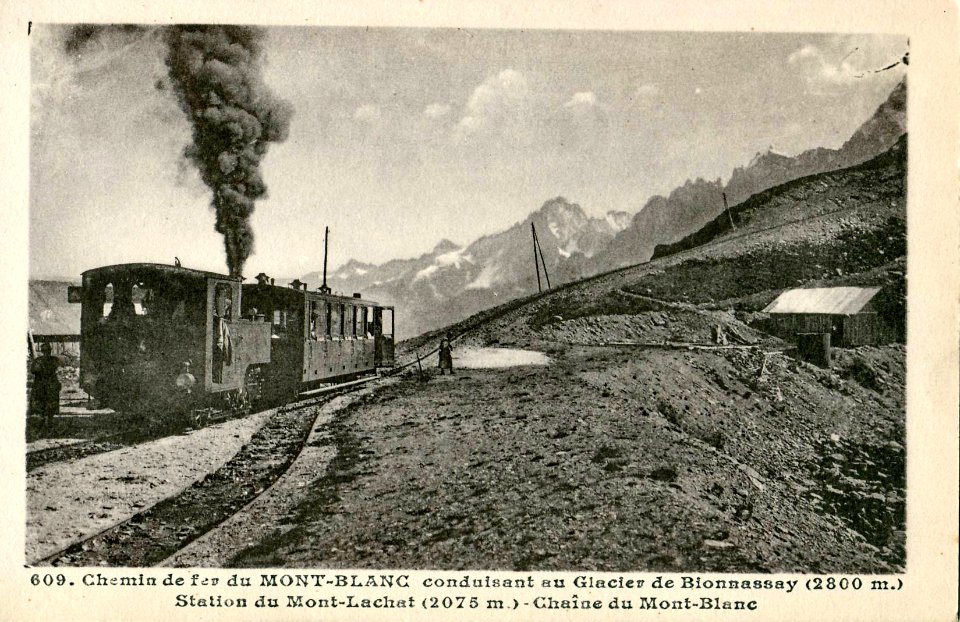 MORAND 609 - Chemin de fer du MONT-BLANC conduisant au Glacier de Bionnassay (2800 m) - Station du Mont-Lachat...