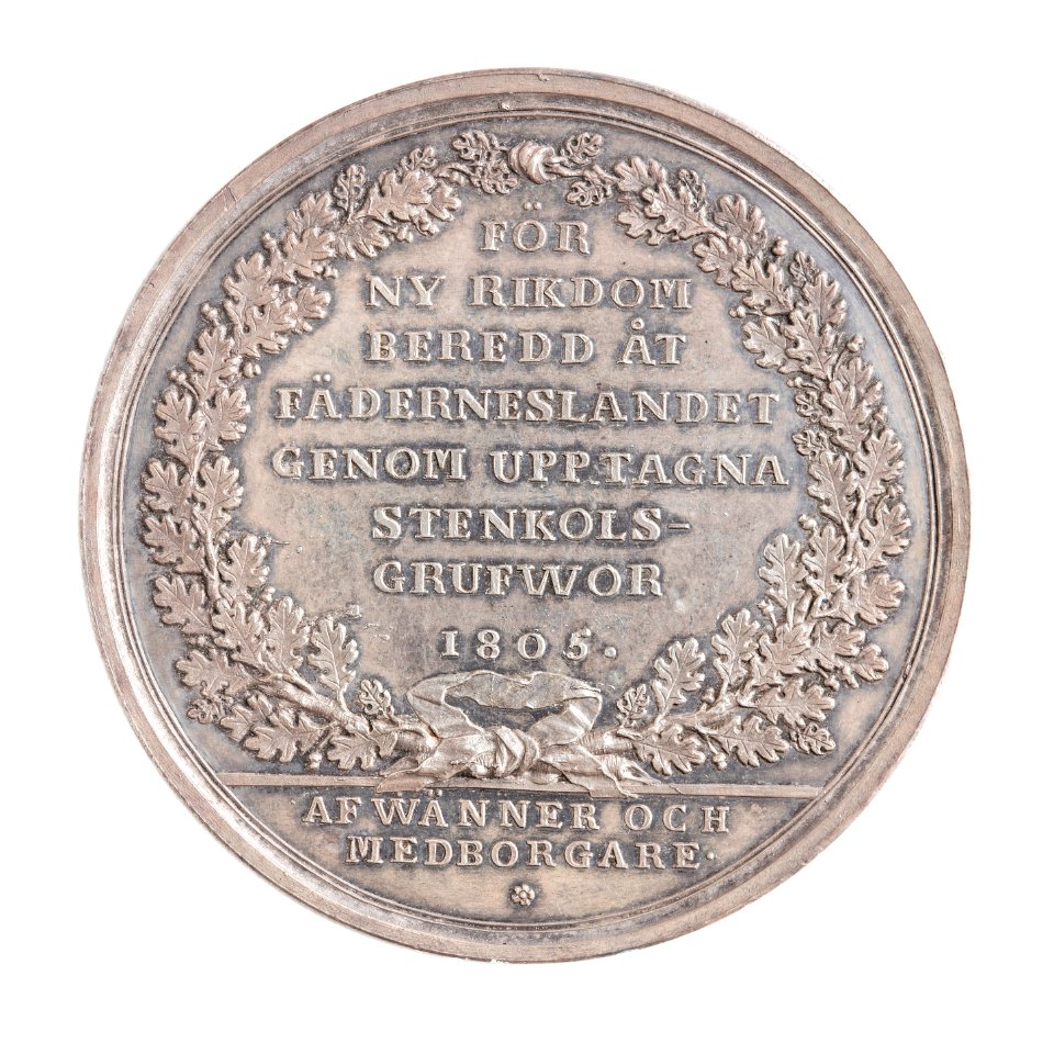 Medalj med texten För ny rikedom beredd åt fäderneslandet genom upptagna stenkolsgruvor 1805 - Skoklosters slott - 110773