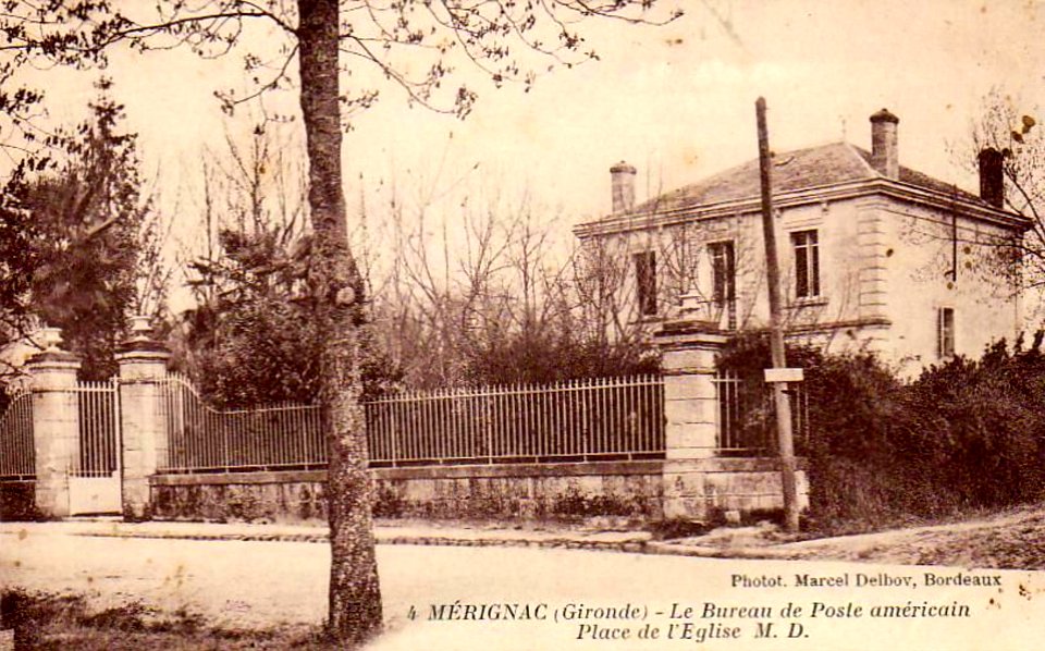 Mérignac - Bureau de postes américains (1917)
