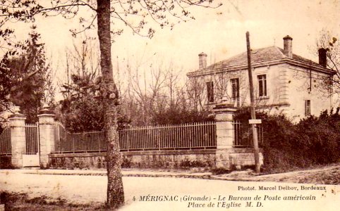 Mérignac - Bureau de postes américains (1917)