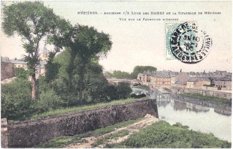 Mézières. – Ancienne demi Lune Des DAMES de la Citadelle de Mézières — Vue sur le Faubourg d'Arches (1)