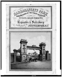 Narragansett Park. Manufactured of the finest selection of Vuelta Abajo tobacco by Reynolds & Salisbury, ..., Providence, R.I. - Lith. of F. Heppenheimer, N.Y. LCCN94502421
