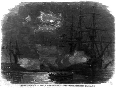 Naval action between the U.S. Sloop SARATOGA and two Mexican steamers LCCN2005680788