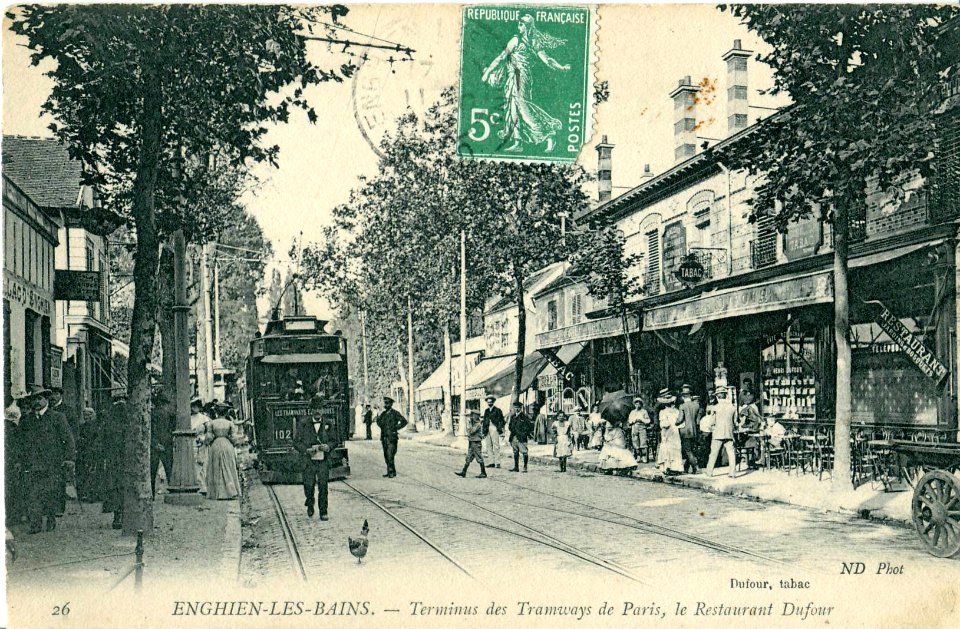 ND 26 - ENGHIEN - Terminus des Tramways de Paris, le Restaurant Dufour
