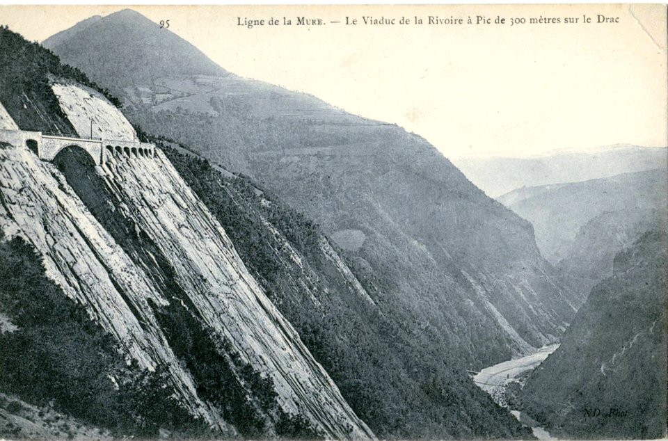 ND 95 - Ligne de la Mure - Le Viaduc de la Rivoire a Pic de 300 mètres sur le Drac