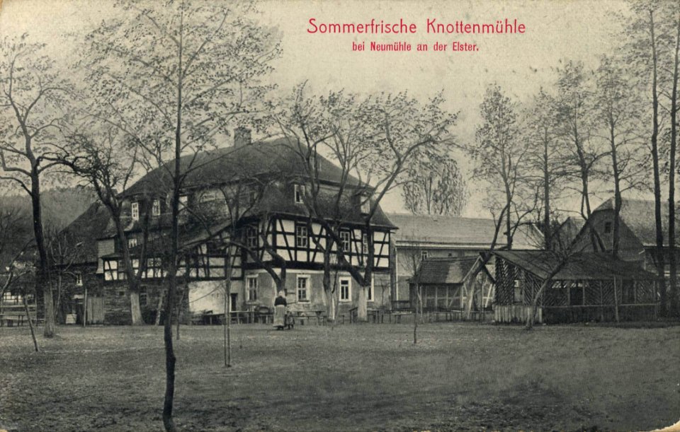 Neumühle (Elster), Thüringen - Sommerfrische Knottenmühle (Zeno Ansichtskarten)