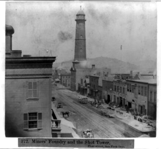 Miner's Foundry and the Shot Tower, First Street, San Francisco LCCN2002724198