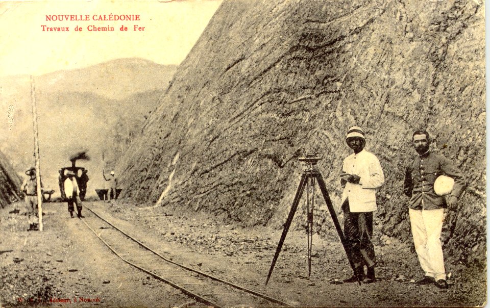 Nouvelle-Calédonie - Traveaux de Chemin de Fer