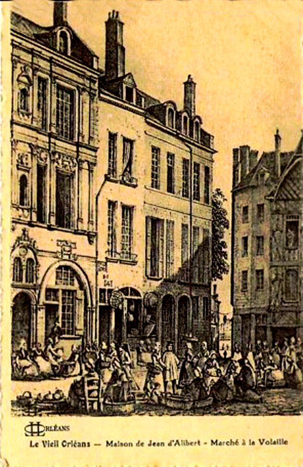 Orléans Maison de Jean d'Alibert, Marché à la Volaille