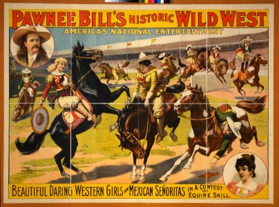 Pawnee Bill's Historic Wild West. Beautiful Daring Western Girls & Mexican Senoritas... LCCN2002719103 photo