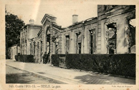 Pays de France 145 - GUERRE 1914-1915 - SENLIS - La gare