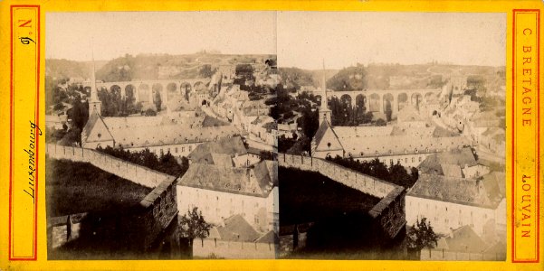 Photo stéréoscopique de la ville de Luxembourg 1 (C Bretagne)