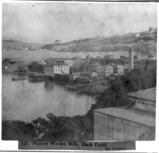 Pioneer Woolen Mills, Black Point, San Francisco LCCN2002723562