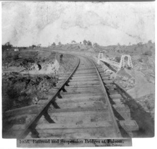 Railroad and suspension bridges at Folsom, Sacramento County LCCN2003653278