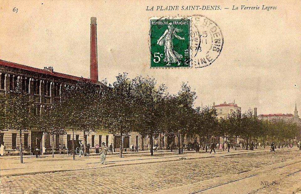 Plaine Saint Denis Verrerie Legros