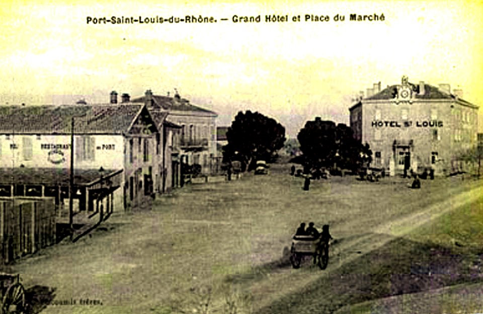 Port-Saint-Louis-du-Rhône Grand Hôtel et place du Marché
