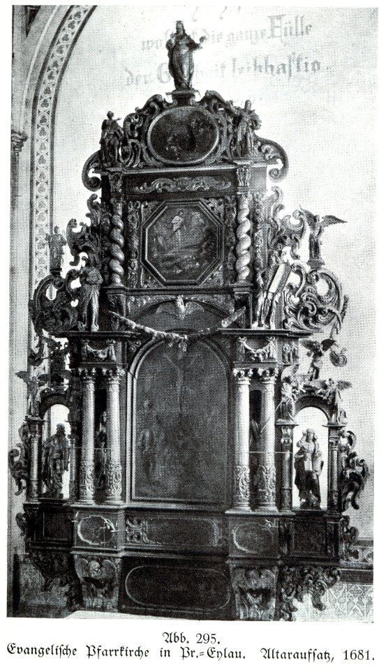 Pr-Eylau, Evangelische Pfarrkirche, Altaraufsatz, 1681, Bildhauer Joh. Pfeffer (zugeschrieben)