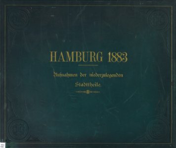 PPN799327638 Hamburg - Ansichten aus dem niederzulegenden Stadtteil (1883)