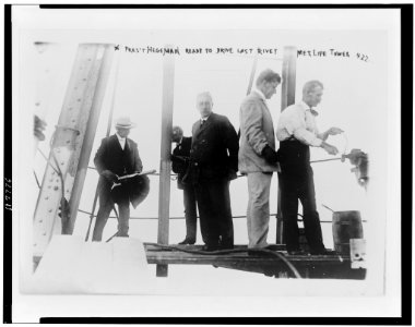 Pres't Hegeman ready to drive last rivet, Met. Life tower LCCN97503253
