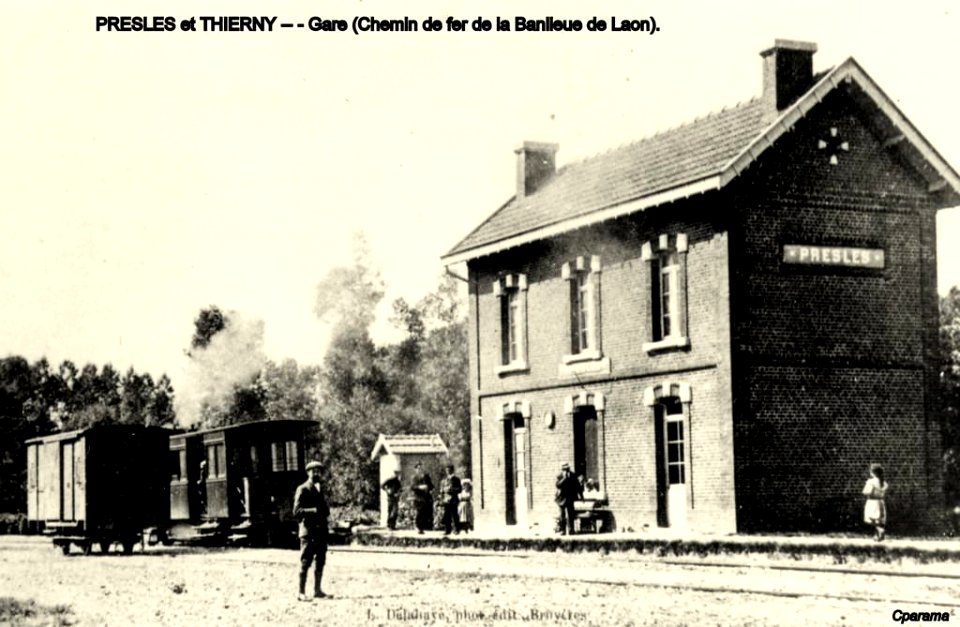 PRESLES et THIERNY (Aisne) - Gare (Chemin de fer de la Banlieue de Laon)