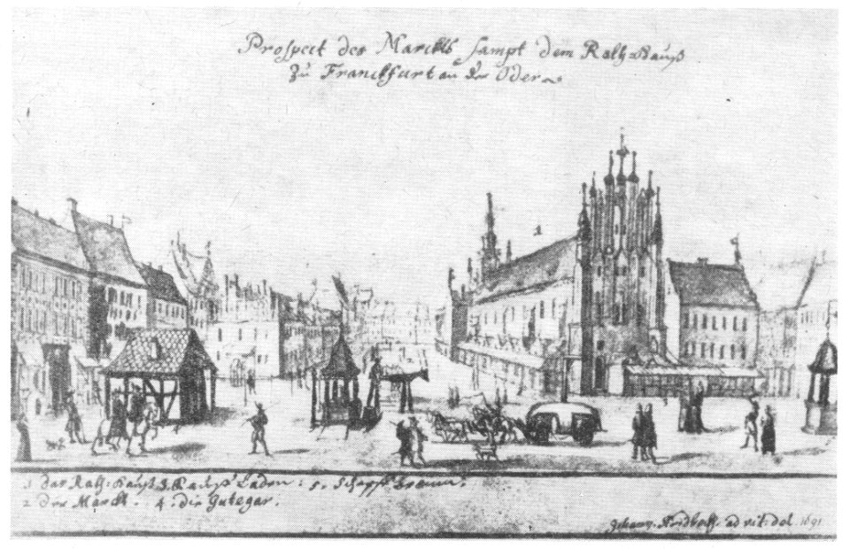 Prospect des Marckts sampt dem Rathshauß zu Franckfurt an der Oder nach Johann Stridbeck dem Jüngeren (1691)
