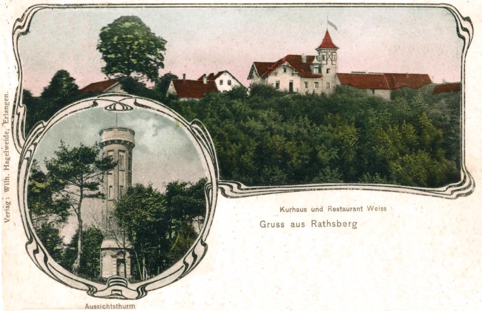 Rathsberg, Kurhaus und Restaurant Weiss von Norden, Aussichtsturm, ca. 1900, gelaufen 1918