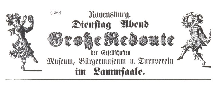 Ravensburg Fastnacht 1870er-1890er Redoute