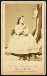Rebecca, a slave girl from New Orleans - Chas. Paxson, photographer, New York. LCCN2010647861