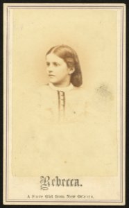 Rebecca, a slave girl from New Orleans - Chas. Paxson, photographer, New York. LCCN2010647862