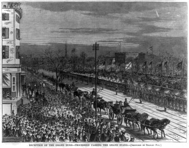 Reception of the Grand Duke Alexis (New York City) - Procession passing the grand stand LCCN99614249