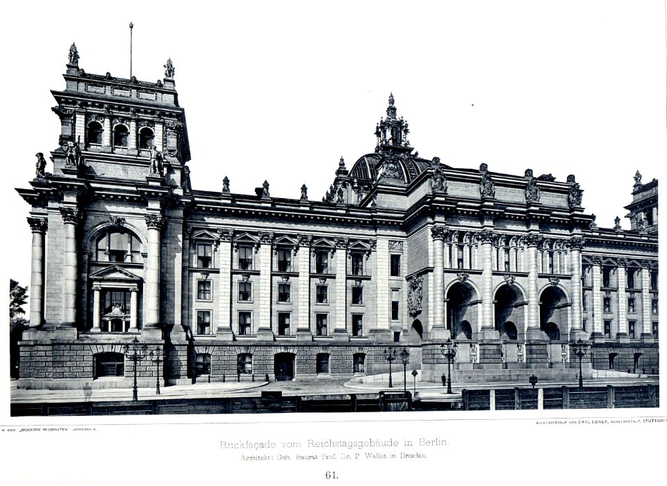 Reichstagsgebäude Berlin Architekt Wallot Dresden, Rückseite, Tafel 41, Kick Jahrgang II