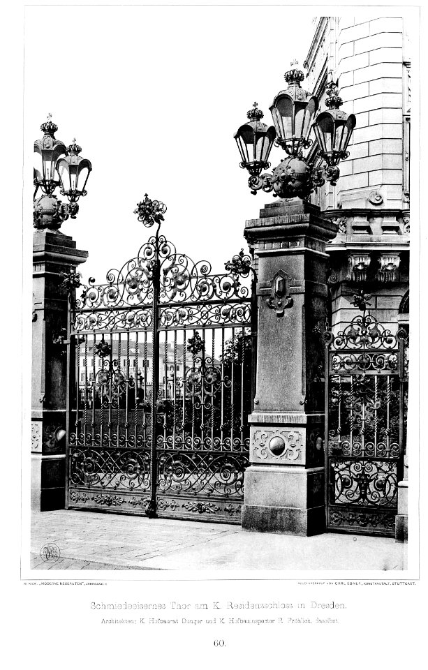 Residenzschloß Dresden, Architekten K. Hofbaurat Danger und K. Hofbauinspektor R. Fröhlich, Schmiedeeisernes Tor, Kick Jahrgang II