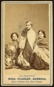 Rosa, Charley, Rebecca. Slave children from New Orleans - Chas. Paxson, photographer, New York. LCCN2010647854