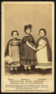 Rosa, Rebecca, and Augusta, emancipated slave children, from our schoo's (sic) in New Orleans - photo. by Whitney & Paradise, 585 Broadway, N.Y. LCCN2010647879