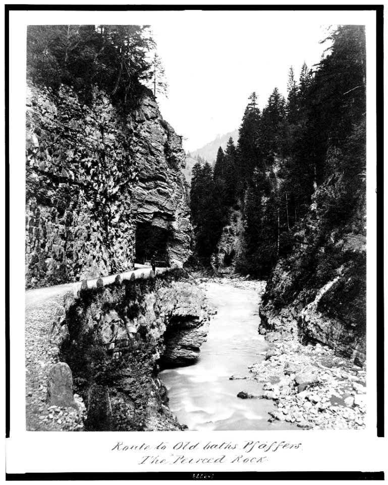 Route to Old Baths, Pfäffers. The Peirced Rock LCCN94514187