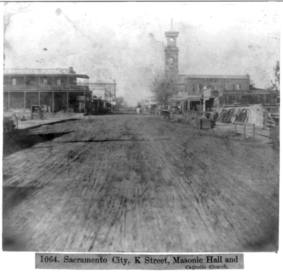 Sacramento City, K Street, Masonic Hall and Catholic Church LCCN2002723069