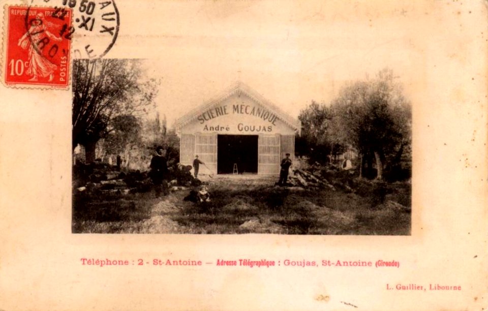 Saint-Antoine - Scierie mécanique Goujas 1