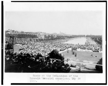 Scene at the dedication of the lincoln memorial